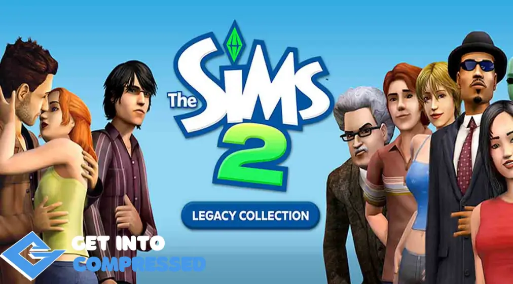 Get The Sims 2 Legacy Collection For PC Free In Compressed