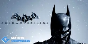 Batman Arkham Origins Compressed Free Download in 200MB